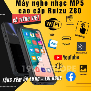 Bản 2025 Ruizu Z80 Máy Nghe Nhạc Android MP3/MP4/MP5 - Có Tiếng Việt - WiFi, Bluetooth - Lướt Web, xem Youtube, Zalo, FB