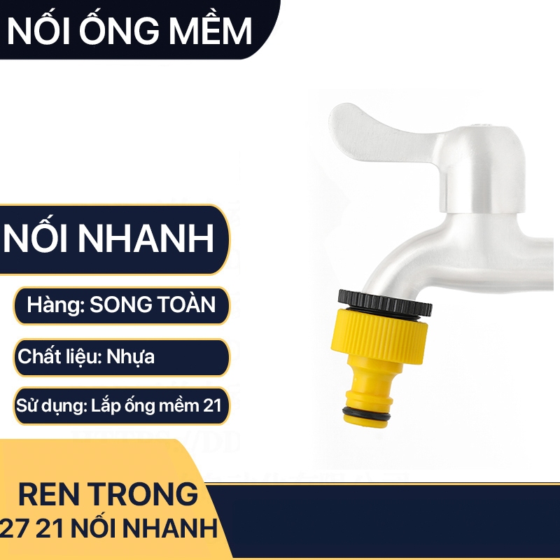 Khớp Nối Nhanh Đầu Vòi Nước, Đầu Nối Nhanh Ren Trong 21 27