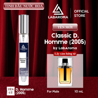 Tinh dầu nước hoa nam Classic D. Homme (2005) by LabAroma Premium 10ml, hương nam tính, cuốn hút