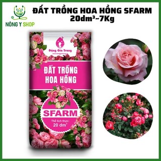  Giá thể hoa hồng đất trồng hoa hồng Sfarm - Bao 20dm3 ~ 7kg - nhẹ tơi xốp thoát nước tốt 