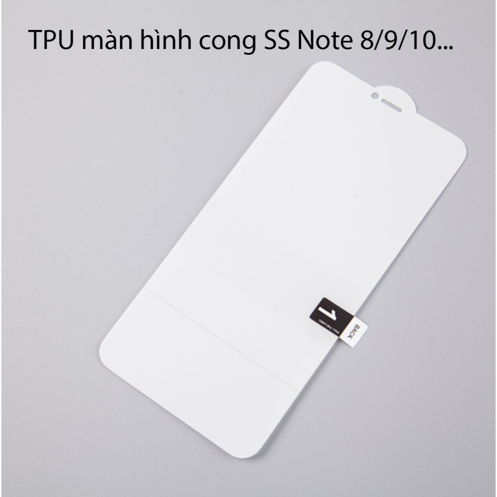 Miếng dán dẻo TPU màn hình Samsung Note 8/ Note9/ Note10/ Note 20