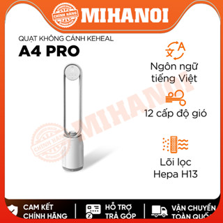 Quạt Không Cánh Lọc Không Khí KEHEAL A4 Pro bản Việt Nam- BH 12 tháng