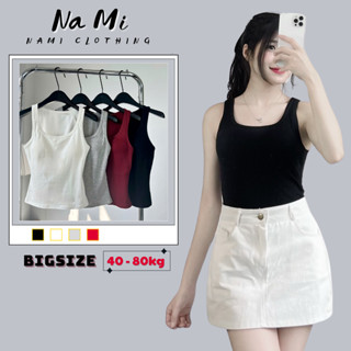 Áo 2 dây có đệm mút ngực vải Cotton co giãn BigSize, Áo ba lỗ nữ dây to có mút ngực dáng ôm trơn NaMi 320