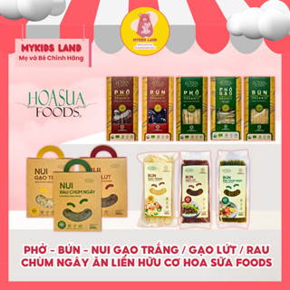 [DATE T12.2025] Phở - Bún - Nui Gạo Trắng / Gạo Lứt / Rau Chùm Ngây Ăn Liền Hữu Cơ HOA SỮA FOODS Cho Bé Ăn Dặm
