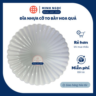 Đĩa nhựa cỡ to bày hoa quả, ngũ quả, đựng đồ ăn lẩu kiểu dáng loe sâu lòng, trắng sứ VIỆT NHẬT 30cm, 35cm