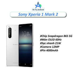  Điện thoại Sony Xperia 1 Mark II RAM 8 128GB chip Snapdragon 865 5G màn hình 4K 
