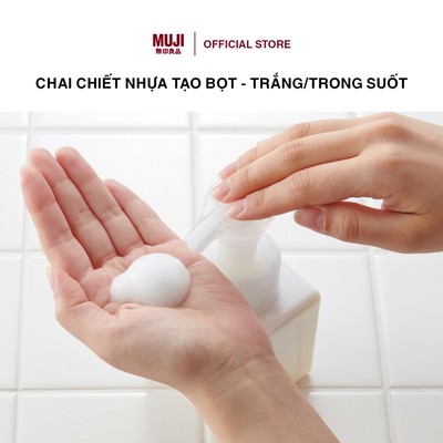 Chai Chiết Nhựa Tạo Bọt MUJI