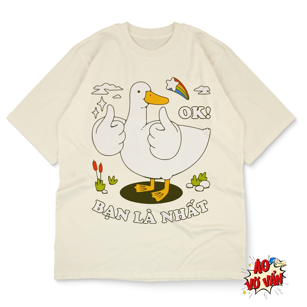 Áo Vớ Vẩn - Áo Thun Local Brand Bạn Là Nhất Con Dịt Mắc Dại - Cotton oversize 4 chiều nam nữ