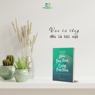 Sách: Hiểu Bản Thân, Quên Bản Thân