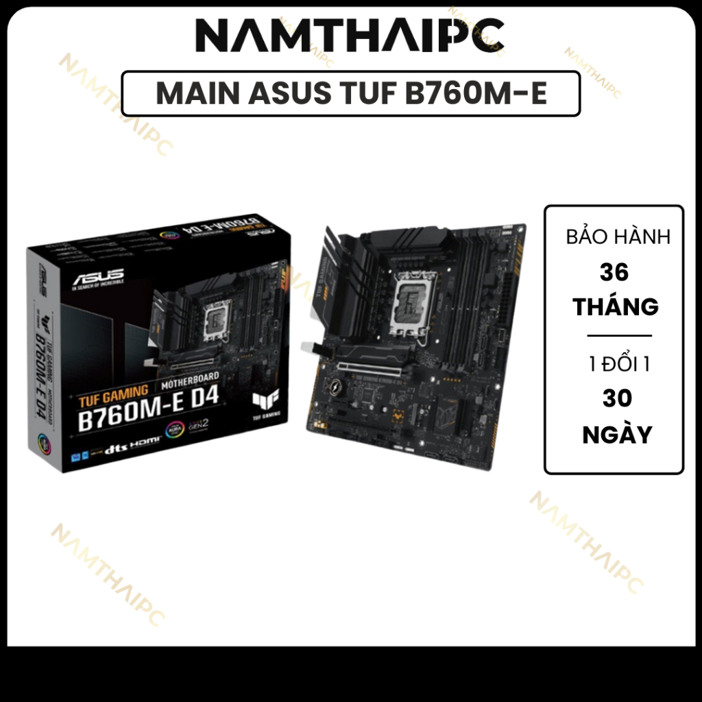 Mainboard Asus TUF Gaming B760M-E DDR4, NEW BẢO HÀNH 36 THÁNG