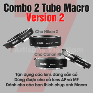 FREESHIP Combo 2 Tube Macro AF Meike MK-Z-AF1 và MK-RF-AF1 cho Nikon Z và Canon RF - Ngàm chụp Macro cho lens AF và MF