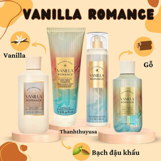    Vanilla Romance   Bộ Sản Phẩm Sữa Tắm - Lotion - Body Mist Xịt Thơm Toàn Thân Hương Nước Hoa Bath & Body Works 