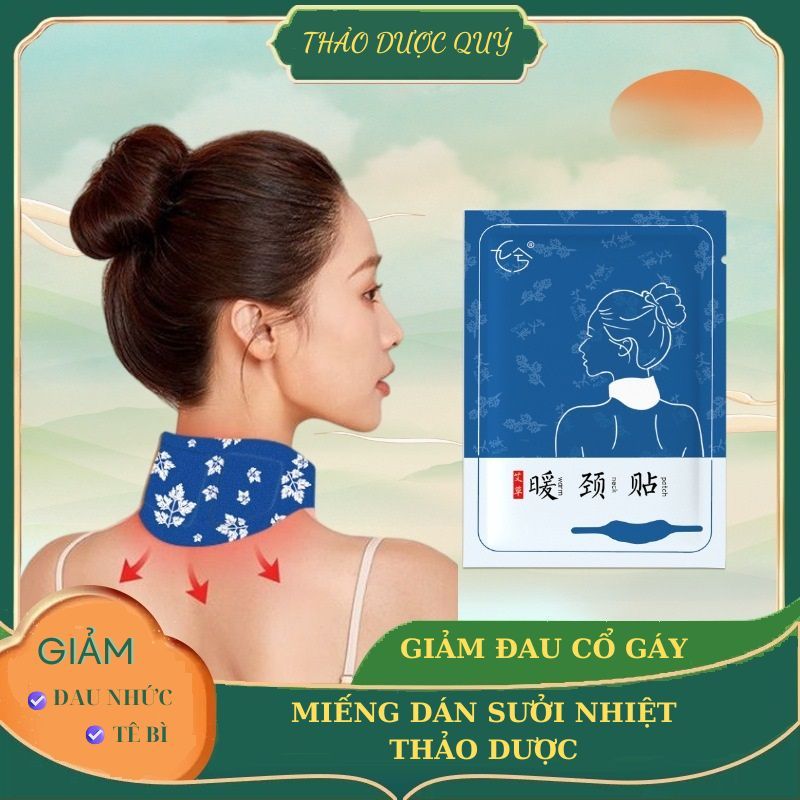 Đau nhức và tê bì cổ gáy do thoái hóa cột sống cổ..., co cứng cổ, miếng dán nhiệt thảo dược cổ gáy