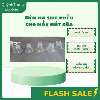 Đệm Giảm Size Phễu và Cup Hút Sữa  Cho phễu Avent, Sanity, unimom, Concung, Spectra, fatz, rozabi...