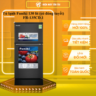  FR 135CD.1   FR 135CD - Tủ Lạnh Funiki FR-135CD.1  130L  NGĂN ĐÁ CÓ ĐÓNG TUYẾT - BẢO HÀNH CHÍNH HÃNG 