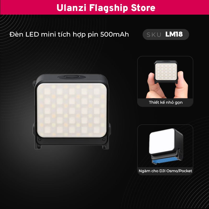 Ulanzi LM18 đèn LED mini tích hợp pin 500mAh dành cho DJI Osmo Action 4/3 & Pocket 3
