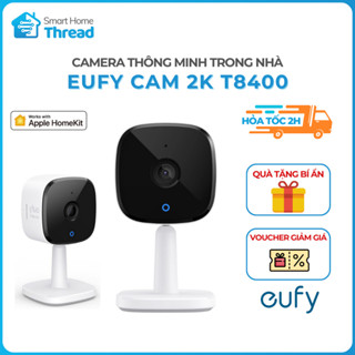 Camera Eufy T8400 Security Indoor Cam 2K - Cảnh báo chuyển động, đèn hồng ngoại, Apple HomeKit