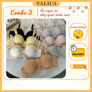 Combo 3 Áo Ngực Nữ Su Non Mút Dày Nâng Ngực - Set 3 Áo Lót Không Gọng Dây Quai Mềm Mại VALICA A5277