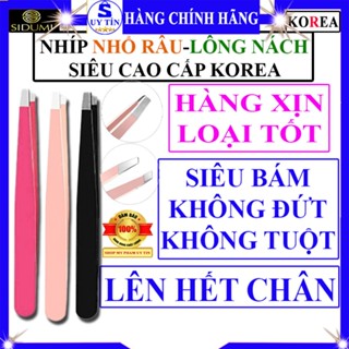 Nhíp nhổ lông nách lông mày tóc bạc râu cao cấp chống trơn xịn Sidumi hàn quốc nhổ ria mép tóc bạc lông mi tay chân inox
