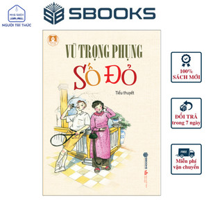 Sách - Số Đỏ - Tác giả Vũ Trọng Phụng - Minh Triết Phương Đông | Sbooks