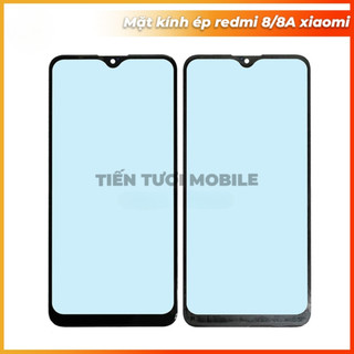 Mặt kính ép redmi 8/8A xiaomi (KEO OCA)