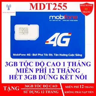  Sim 4G Mobifone 3GB - 4GB MỖI THÁNG. MDT255 - MDT350 KHÔNG PHẢI NẠP TIỀN. HƯNG ANH TELECOM 