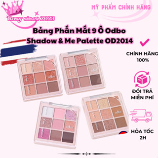 [HỎA TỐC HCM ODBO] Bảng Phấn Mắt 9 Ô Odbo Shadow & Me Palette OD2014 Lên Màu Siêu Đẹp, Cuốn Hút Thái Lan ROSY SINCE 2023