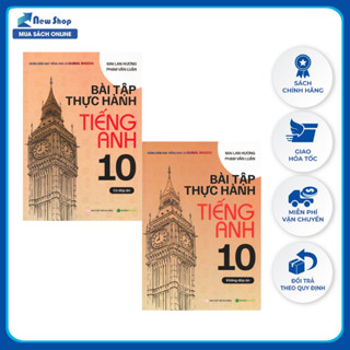 Sách - Bài Tập Thực Hành Tiếng Anh 10 (Dùng Kèm SGK Tiếng Anh 10 Global Success) - HASA