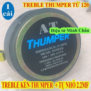 LOA TREBLE KÈN THUMPER CÔN 51MM KÈM TỤ 2.2 MF - GIÁ 1 CHIẾC