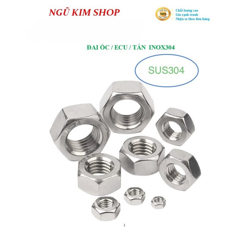 ĐAI ỐC _ ECU _ TÁN INOX304