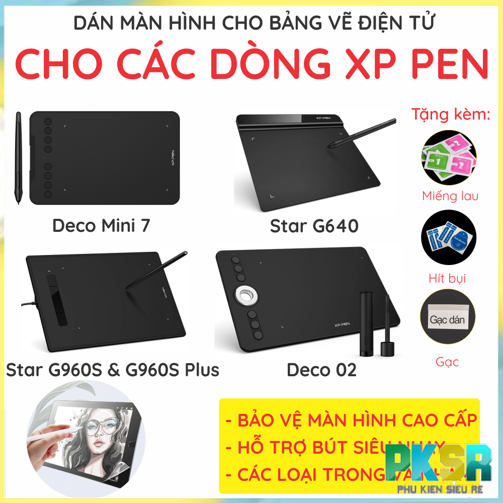 Dán màn hình cho bảng vẽ điện tử XP Pen Deco 640 M L MW LW/Pro S M SW MW/ Fun XS S L/Pro (Gen 2) LW 