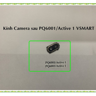 Kính Camera vsmart PQ6001 ,Active 1,cũ xước nhẹ