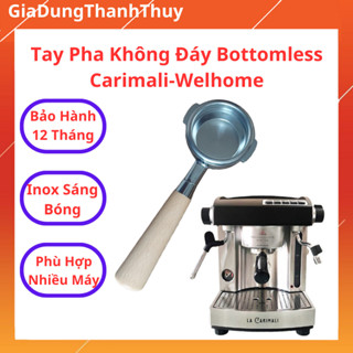 Tay Cầm Máy Pha Carimali , Tay Pha Không Đáy Bottomless Welhome