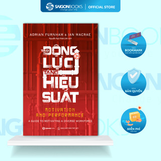 Sách - Tạo động lực - Tăng hiệu suất - Tác giả: Adrian Furnham, Ian MacRae