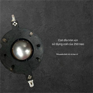 Coil Treble dĩa tròn 25,5 harman kardon