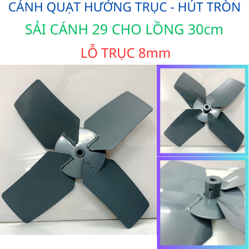Cánh Quạt Hướng Trục - Hút Tròn - Sải Cánh 29 Cho Lồng 30cm Lỗ Trục 7,8 mm