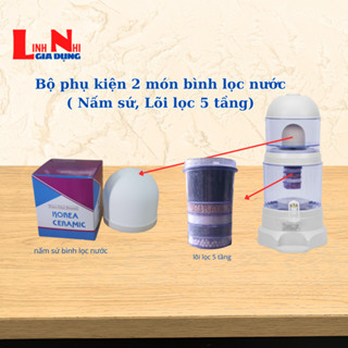Bộ phụ kiện 2 món bình lọc nước gia đình( nấm sứ, lõi lọc) bình lọc 16 đến 23 lít các hãng