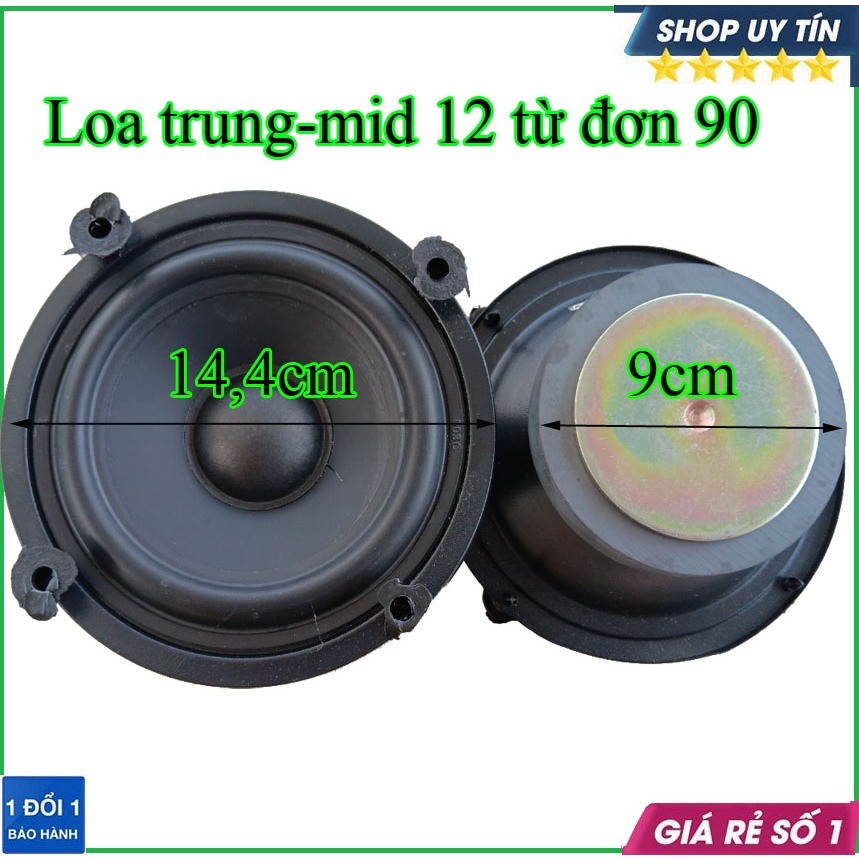 LOA TRUNG 12 HE TỪ 90MM GÂN CAO SU- GIÁ 1 ĐÔI