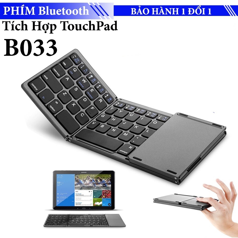 Bàn Phím Không Dây Mini Gấp Gọn Bluetooth Tích Hợp chuột Touchpad B033