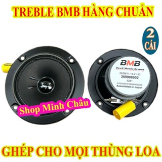 CẶP LOA TREBLE 2 TỪ BMB 10 CM CAO CẤP LIÊN DOANH KÈM TỤ - GIÁ 2 LOA