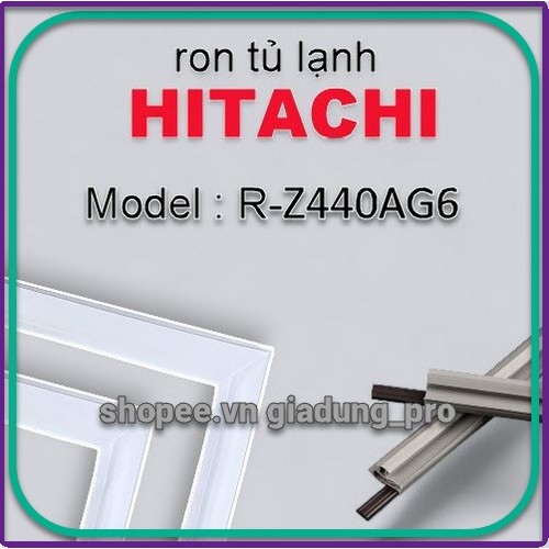 Ron tủ lạnh Hitachi model RZ-440AG60  .