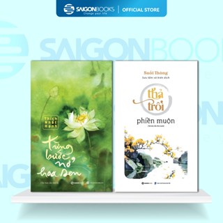 Sách - Từng Bước Nở Hoa Sen + Thả Trôi Phiền Muộn (Combo 2 cuốn)