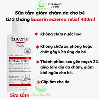  Sữa tắm giảm chàm cho trẻ từ 3 tháng Eucerin eczema body cream and wash 400ml. 