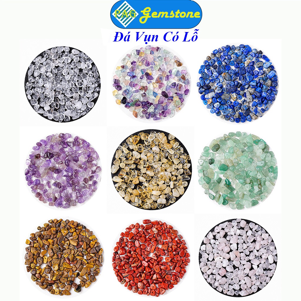Đá Vụn Có Lỗ Xỏ, Đá Vụn Có Lỗ Xâu Vòng Tay Đá Vụn PAG Loại 5-7mm