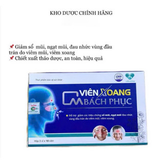 VIÊN XOANG BÁCH PHỤC hộp 30v - Giảm sổ mũi, ngạt mũi, đau nhức vùng đầu trán do viêm mũi, viêm xoang