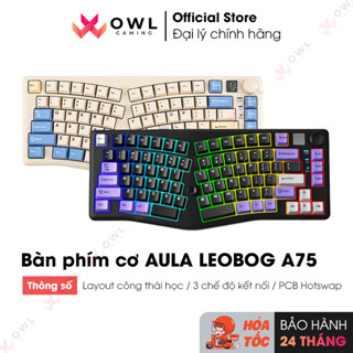 [CHÍNH HÃNG VN] Bàn phím cơ AULA LEOBOG A75