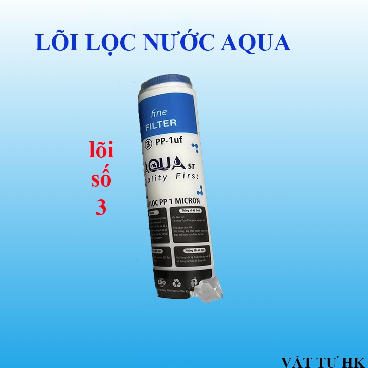 Lõi lọc nước thô số 3 AQUA Cá thay máy lọc nước Aqua hàng Xịn