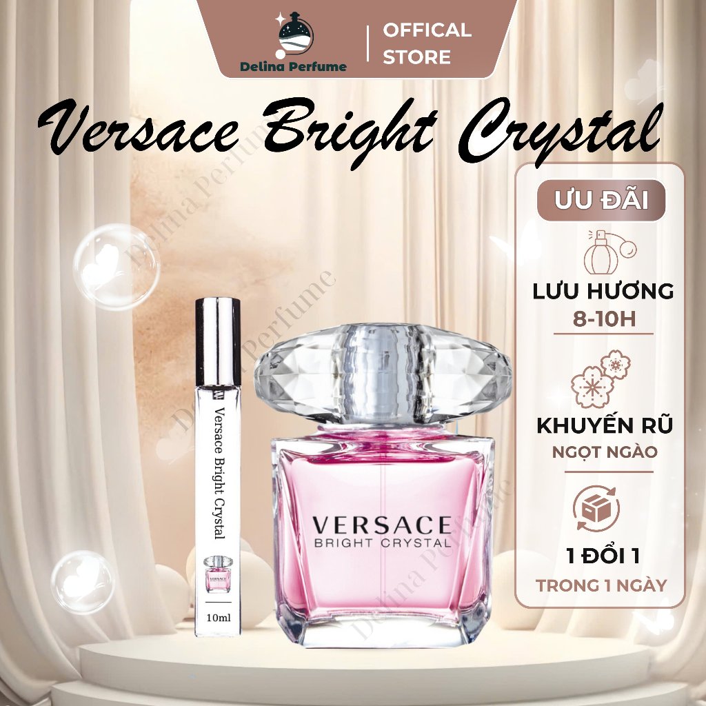 Nước hoa nữ Versace Bright Crystal chiết  10ml thơm mát , dịu ngọt - Delina Perfume