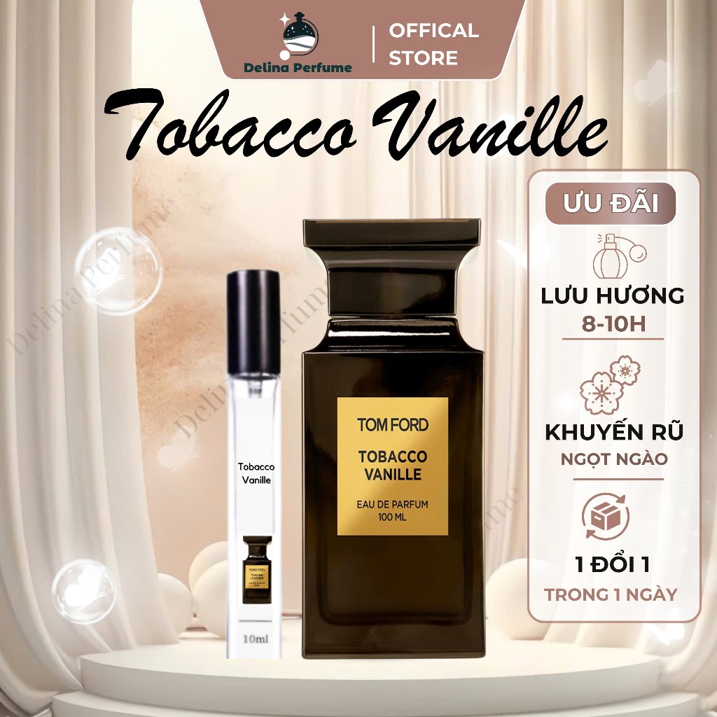 Nước hoa nam Tom Ford Tobacco Vanille chiết 10ml độc lạ, ngọt ngào, đầy cá tính - ESTARA