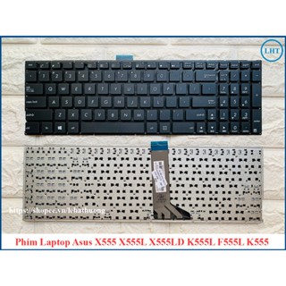 Bàn Phím Laptop Asus X555 X555L X555LD K555L F555L K555 A555LD W509 W519 VM510 - phím Trong Máy